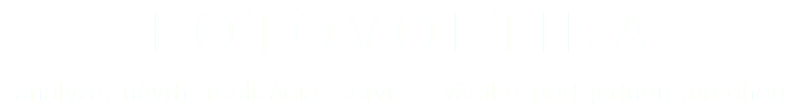 FOTOVOLTIKA analýza, návrh, realizácia, servis - všetko pod jednou strechou