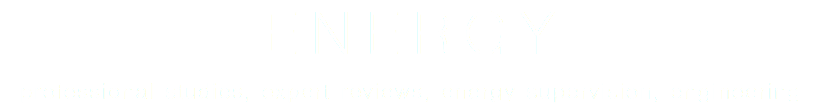 ENERGY professional studies, expert reviews, energy supervision, engineering